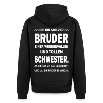 Stolzer Bruder Spruch Schwester Geschenkidee - Unisex Premium Bio Zip Hoodie - Schwarz - Hinten - Nico (187cm)
