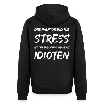 Der Hauptgrund für Stress ist der tägliche Kontakt - Unisex Premium Bio Zip Hoodie - Schwarz - Hinten - Nico (187cm)