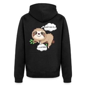 Just do it later | Faultier Chillen Geschenkidee - Unisex Premium Bio Zip Hoodie - Schwarz - Hinten - Nico (187cm)