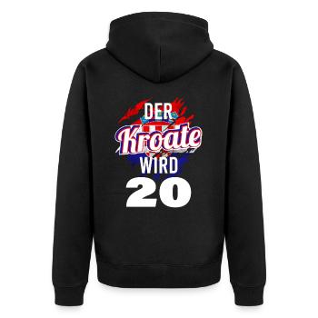 Der Kroate wird 20 Jahre alt Geburtstag Nostalgie - Unisex Premium Bio Zip Hoodie - Schwarz - Hinten - Nico (187cm)