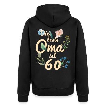 Die beste Oma ist 60 Jahre alt Geschenk 1961 - Unisex Premium Bio Zip Hoodie - Schwarz - Hinten - Nico (187cm)