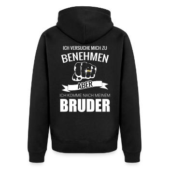 Ich versuche mich zu benehmen aber komme nach mein - Unisex Premium Bio Zip Hoodie - Schwarz - Hinten - Nico (187cm)