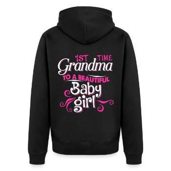 First Time Grandma To Beautiful Baby Girl - Unisex Premium Organic Zip Hoodie - black - Back - Nico (187cm)
