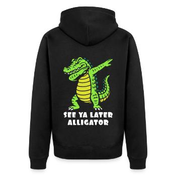 A plus tard - Dabbing d’alligator - Crocodile - Veste à capuche bio Premium Unisexe - noir - Dos - Nico (187cm)