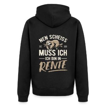 Nen Scheiss muss ich ich bin in Rente - Faultier - Unisex Premium Bio Zip Hoodie - Schwarz - Hinten - Nico (187cm)