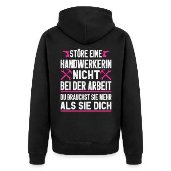 Störe eine Handwerkerin nicht Geschenkidee - Unisex Premium Bio Zip Hoodie - Schwarz - Hinten - Nico (187cm)