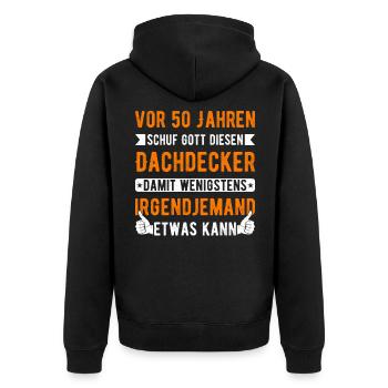 Dachdecker 50. Geburtstag Geschenk für Männer - Unisex Premium Bio Zip Hoodie - Schwarz - Hinten - Nico (187cm)