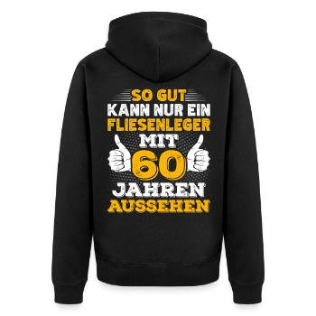 Fliesenleger 60. Geburtstag Geschenk für Männer - Unisex Premium Bio Zip Hoodie - Schwarz - Hinten - Nico (187cm)