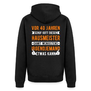 Hausmeister 40. Geburtstag Geschenk für Männer - Unisex Premium Bio Zip Hoodie - Schwarz - Hinten - Nico (187cm)