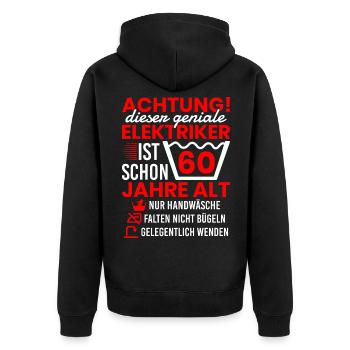 Elektriker 60. Geburtstag Geschenk Elektroniker - Unisex Premium Bio Zip Hoodie - Schwarz - Hinten - Nico (187cm)