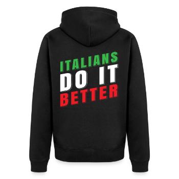 Italians Do It Better Shirt Gift Italian - Unisex Premium Organic Zip Hoodie - black - Back - Nico (187cm)
