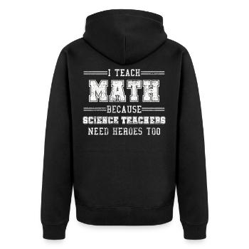 Profs de maths - Veste à capuche bio Premium Unisexe - noir - Dos - Nico (187cm)