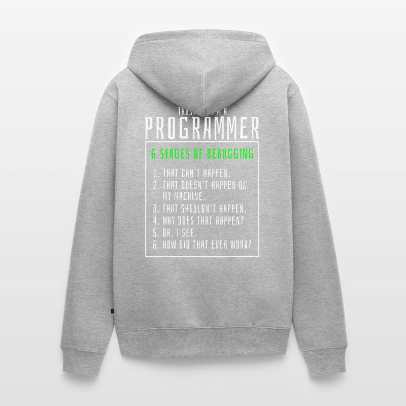 Debugging stages computer programmer Unisex Premium Organic Zip Hoodie