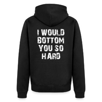 I would bottom you - Unisex Premium Organic Zip Hoodie - black - Back - Nico (187cm)