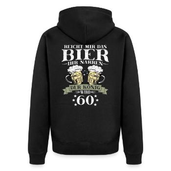 60 Jahre 60.Geburtstag König Spruch Geschenk - Unisex Premium Bio Zip Hoodie - Schwarz - Hinten - Nico (187cm)