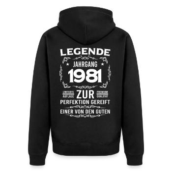 Legende, Jahrgang 1981, zur Perfektion gereift - Unisex Premium Bio Zip Hoodie - Schwarz - Hinten - Nico (187cm)