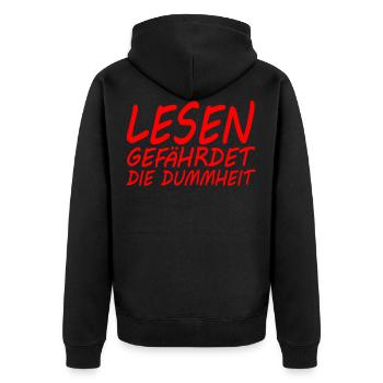 Lesen gefährdet die Dummheit - Unisex Premium Bio Zip Hoodie - Schwarz - Hinten - Nico (187cm)
