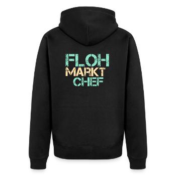 Flohmarkt Chef Markt Tag Geschenk Händler Trödelma - Unisex Premium Bio Zip Hoodie - Schwarz - Hinten - Nico (187cm)