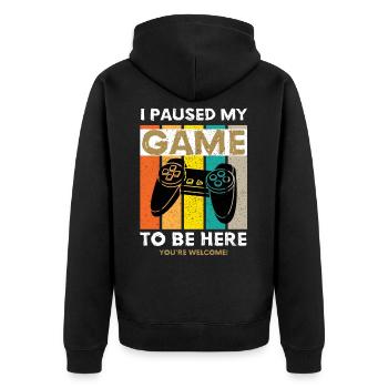 I Paused My Game To Be Here You re Welcome Rengaine - Veste à capuche bio Premium Unisexe - noir - Dos - Nico (187cm)