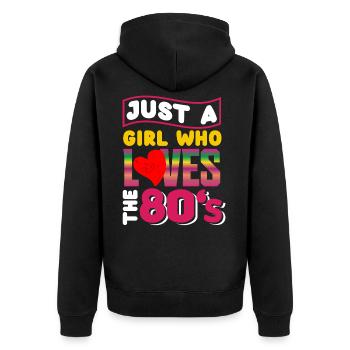 Girls 1980s love 80s gift - Unisex Premium Organic Zip Hoodie - black - Back - Nico (187cm)