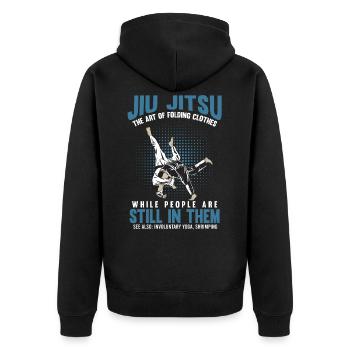 Funny Jiu Jitsu Fighter BJJ Training Humor - Unisex Premium Organic Zip Hoodie - black - Back - Nico (187cm)