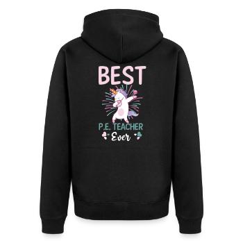 PE Teacher Best PE Teacher Ever - Unisex Premium Organic Zip Hoodie - black - Back - Nico (187cm)