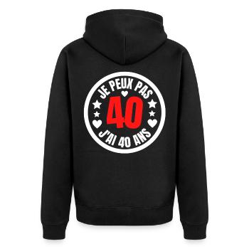 JE PEUX PAS J'AI 40 ANS - Veste à capuche bio Premium Unisexe - noir - Dos - Nico (187cm)