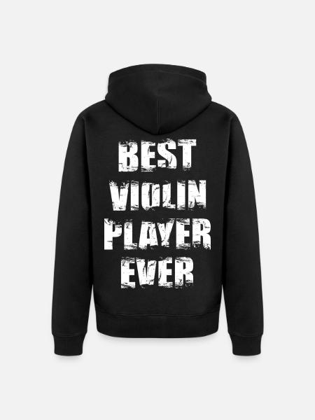 Best violinist of all time - Unisex Premium Organic Zip Hoodie - black