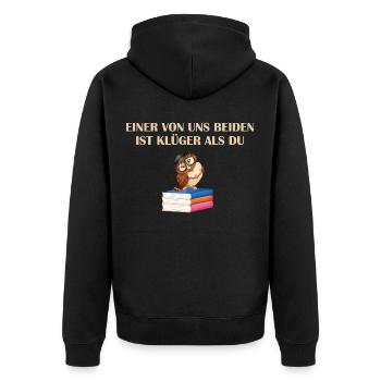 Einer Von Uns Beiden Ist Klüger Als Du Spruch - Unisex Premium Bio Zip Hoodie - Schwarz - Hinten - Nico (187cm)