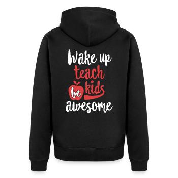 Réveillez-vous boire du café enseigner aux enfants TShirt professeur cadeau - Veste à capuche bio Premium Unisexe - noir - Dos - Nico (187cm)