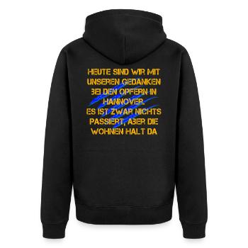In Gedanken Bei Opfern In Hannover - Braunschweig - Unisex Premium Bio Zip Hoodie - Schwarz - Hinten - Nico (187cm)