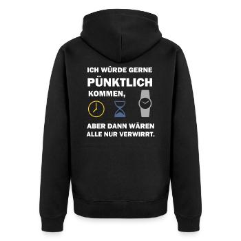 Pünktlich Kommen Witziger Spruch Pünktlichkeit - Unisex Premium Bio Zip Hoodie - Schwarz - Hinten - Nico (187cm)