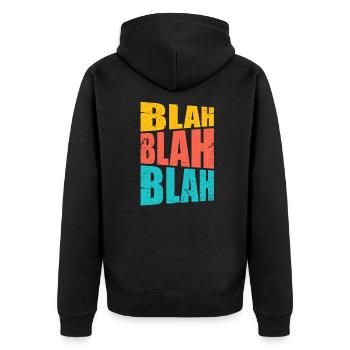 Blah Blah Blah - Unisex Premium Bio Zip Hoodie - Schwarz - Hinten - Nico (187cm)