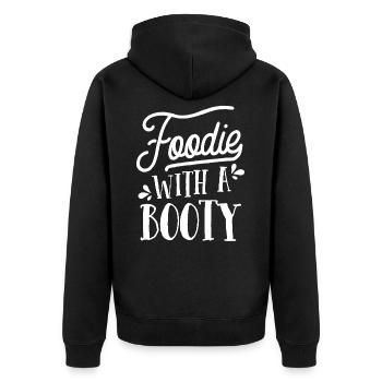 Foodie With A Booty Baking Gift Food Lover - Unisex Premium Organic Zip Hoodie - black - Back - Nico (187cm)