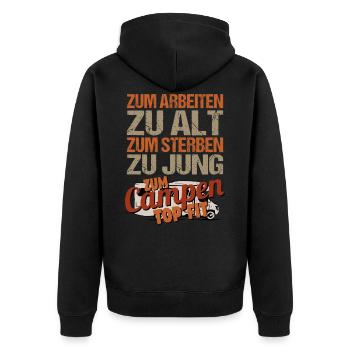 Zum Arbeiten zu alt Zum Sterben zu Jung Camping - Unisex Premium Bio Zip Hoodie - Schwarz - Hinten - Nico (187cm)