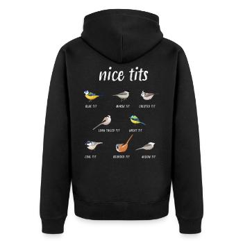 Nizza Titten lustige Vogelbeobachtung Vogel Geschenk - Unisex Premium Bio Zip Hoodie - Schwarz - Hinten - Nico (187cm)