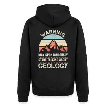 Warning May talk about Geology Gift - Unisex Premium Organic Zip Hoodie - black - Back - Nico (187cm)