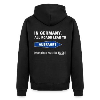In Germany all roads lead to Ausfahrt - Unisex Premium Bio Zip Hoodie - Schwarz - Hinten - Nico (187cm)