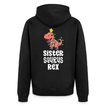 Sistersaurus Rex Girl Matching Dino Family - Unisex Premium Organic Zip Hoodie - black - Back - Nico (187cm)