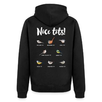 Nice Tits Ornithology Bird watching Gift - Unisex Premium Organic Zip Hoodie - black - Back - Nico (187cm)