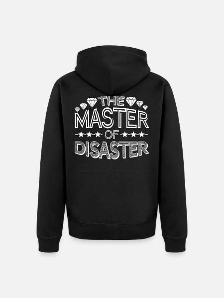 The Master of Disaster - Unisex Premium Organic Zip Hoodie - black