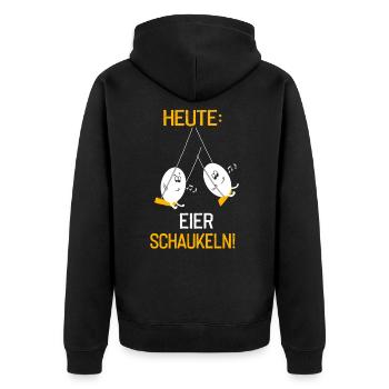 Heute Eier schaukeln - Unisex Premium Bio Zip Hoodie - Schwarz - Hinten - Nico (187cm)