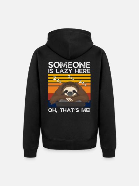 Sloth Lazy Funny Saying Gift - Unisex Premium Organic Zip Hoodie - black