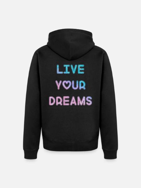 Live Your Dreams - Unisex Premium Organic Zip Hoodie - black