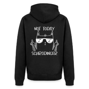 Not today Schrödinger cool cat - Unisex Premium Organic Zip Hoodie - black - Back - Nico (187cm)