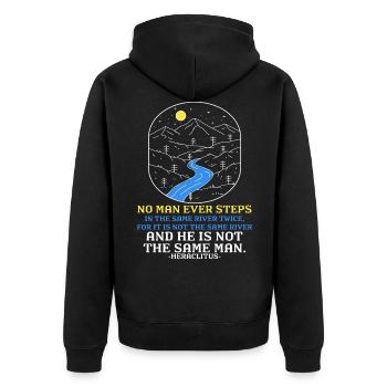 "Never the Same River Twice" Heraclitus Wisdom Art - Unisex Premium Organic Zip Hoodie - black - Back - Nico (187cm)