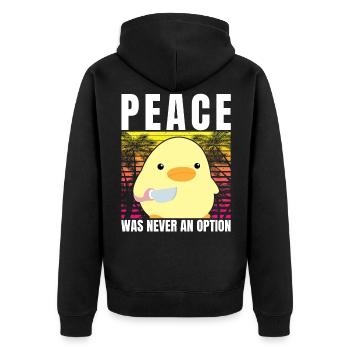 Duck with knife - Peace was never an option - Meme - Unisex Premium Organic Zip Hoodie - black - Back - Nico (187cm)