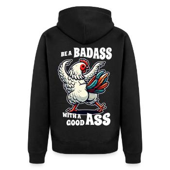 Soyez un dur à cuire avec un bon cul - Funny Chicken Design - Veste à capuche bio Premium Unisexe - noir - Dos - Nico (187cm)
