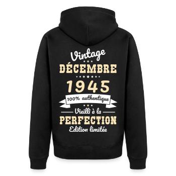 Anniversaire 80 ans - Vintage - Décembre 1945 - Veste à capuche bio Premium Unisexe - noir - Dos - Nico (187cm)
