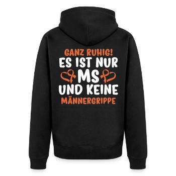 Es ist nur MS und keine Männergrippe - Unisex Premium Bio Zip Hoodie - Schwarz - Hinten - Nico (187cm)